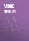 The Time Traders (Sci-Fi Novel)