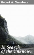 In Search of the Unknown