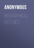Biographical Outlines