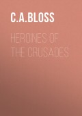 Heroines of the Crusades