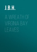 A Wreath of Virginia Bay Leaves