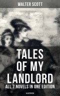 Tales of My Landlord - All 7 Novels in One Edition (Illustrated)