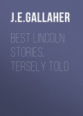 Best Lincoln stories, tersely told