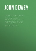 Democracy and Education & Experience and Education