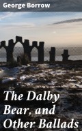 The Dalby Bear, and Other Ballads