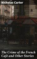 The Crime of the French Café and Other Stories