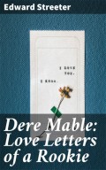 Dere Mable: Love Letters of a Rookie