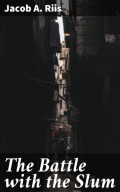 The Battle with the Slum