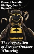 The Preparation of Bees for Outdoor Wintering