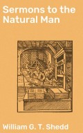 Sermons to the Natural Man