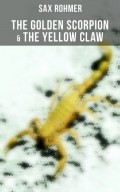 The Golden Scorpion & The Yellow Claw