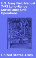 U.S. Army Field Manual 7-93 Long-Range Surveillance Unit Operations