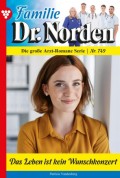 Familie Dr. Norden 749 – Arztroman
