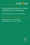 Kommunikationsdynamiken zwischen Mündlichkeit und Schriftlichkeit