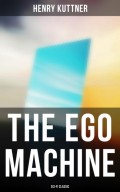 The Ego Machine (Sci-Fi Classic)