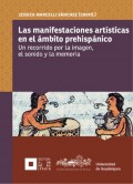 Las manifestaciones artísticas en el ámbito prehispánico
