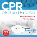 CPR, AED & First Aid Provider Handbook