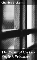 The Perils of Certain English Prisoners