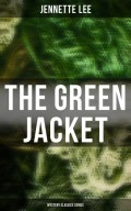 The Green Jacket (Mystery Classics Series)