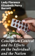 Conception Control and Its Effects on the Individual and the Nation