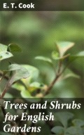 Trees and Shrubs for English Gardens