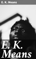 E. K. Means