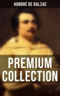 Honoré de Balzac: Premium Collection