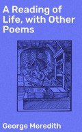 A Reading of Life, with Other Poems
