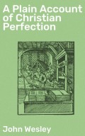 A Plain Account of Christian Perfection
