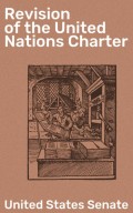 Revision of the United Nations Charter