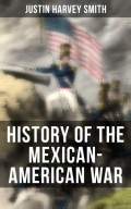 History of the Mexican-American War