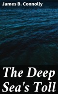 The Deep Sea's Toll