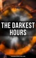 The Darkest Hours - 18 Chilling Dystopias in One Edition