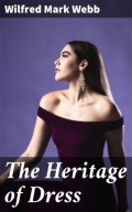 The Heritage of Dress