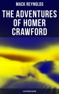 The Adventures of Homer Crawford (Illustrated Edition)