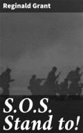 S.O.S. Stand to!