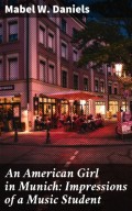 An American Girl in Munich: Impressions of a Music Student