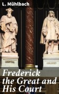 Frederick the Great and His Court