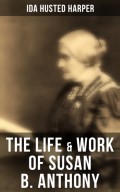 The Life & Work of Susan B. Anthony
