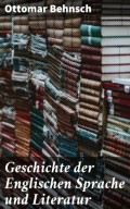 Geschichte der Englischen Sprache und Literatur