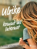 Ulrike kommt ins Internat