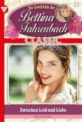 Bettina Fahrenbach Classic 25 – Liebesroman