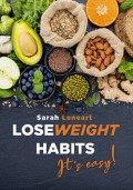 Lose Weight Habits it's Easy!