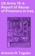 US Army 15-6 Report of Abuse of Prisoners in Iraq