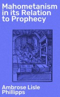 Mahometanism in its Relation to Prophecy