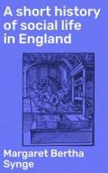 A short history of social life in England