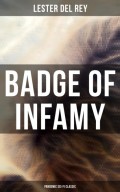 Badge of Infamy (Pandemic Sci-Fi Classic)