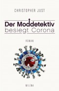 DER MODDETEKTIV BESIEGT CORONA