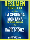 Resumen Completo: La Segunda Montaña (The Second Mountain) - Basado En El Libro De David Brooks
