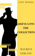 Arsène Lupin: The Collection